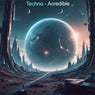 Techno - Acredible