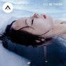 I'll Be There (Original Mix)