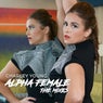 Alpha Female (The Mixes)