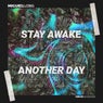 Stay Awake / Another Day
