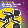 Play Records #BeatportDecade Electro House