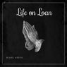 life on loan
