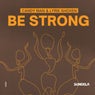 Be Strong (Extended Mix)