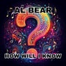 How Will I Know