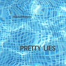Pretty lies