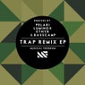 TRAP Remix EP