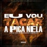 Eu vou tacar a pica nela