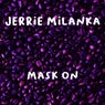 Mask On