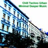 Chill Techno Urban (Minimal Deeper Music)