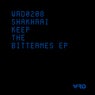 Keep The Bitternes EP