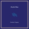 Mystic Blue - Rework