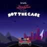 Not The Case (feat. Evoizz)