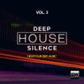 Deep House Silence, Vol. 3 (Nightclub Deep Music)