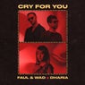Cry For You - Extended Mix
