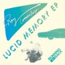 Lucid Memory EP