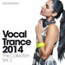 Vocal Trance 2014 - The Collection Volume Two