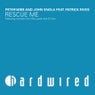 Rescue Me feat. Patrick Rives - The Remixes
