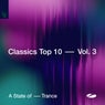 A State of Trance - Classics Top 10, Vol. 3 - Extended Versions