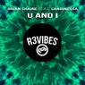 U & I
