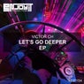 Let's Go Deeper EP