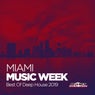 Miami Music Week: Best Of Deep House 2019