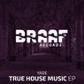 True House Music EP