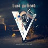 Bust Ya Head (Feat. MC Pez)