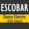Dance Electric (2012 Edition)