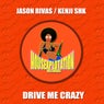 Drive Me Crazy