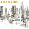 Metropolitan Techhouse