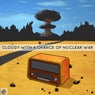 Cloudy With A Chance Of Nuclear War