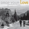 Drop Your Love