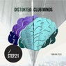 Distorted Club Minds - Step.21