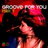 Groove For You