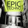 Epic Techno, Vol. 3 (Immortal Techno Bangers From All Around The World)