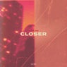 Closer