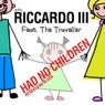 Had No Children (Remix) - Single