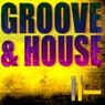 Groove & House