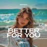 Better for You