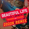 Beautiful Life (2022K remix)