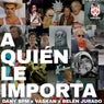 A Quien Le Importa (Extended Mix)