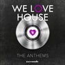 We Love House - The Anthems - Extended Versions