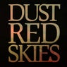 Dust Red Skies
