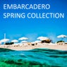 Embarcadero: Spring Collection