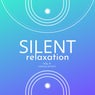 Silent Relaxation, Vol. 4