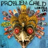 Problem Child Lebowa EP3