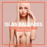 Islas Baleares - The Summer Opening Party 2017 (30 Deep House Anthems)