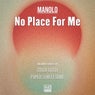 No Place for Me (Remixes)