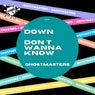 Down / Don't Wanna Know