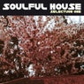 Soulful House Selection One